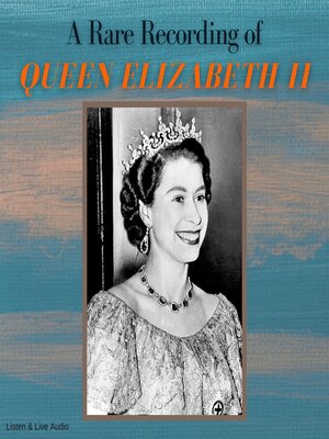 cover image of A Rare Recording of Queen Elizabeth II